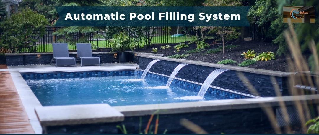 Automatic Pool Filling System